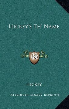 portada hickey's th' name (en Inglés)