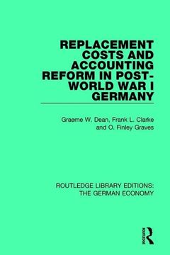 portada Replacement Costs and Accounting Reform in Post-World war i Germany (en Inglés)