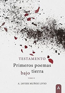 portada Testamento: Primeros Poemas Bajo Tierra
