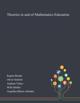 portada Theories in and of Mathematics Education (en Inglés)