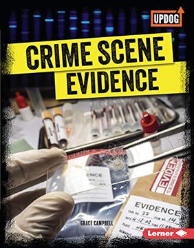 portada Crime Scene Evidence (True Crime Clues (Updog Books)) 