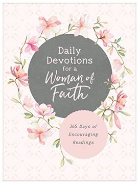 portada Daily Devotions for a Woman of Faith: 365 Days of Encouraging Readings (en Inglés)