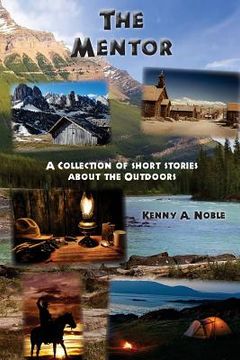 portada The Mentor: A Collection of Outdoor Stories (in English)