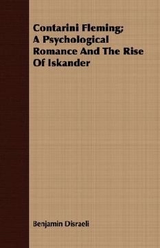 portada contarini fleming; a psychological romance and the rise of iskander