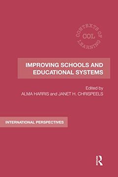 portada Improving Schools and Educational Systems (Contexts of Learning) 