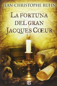 La fortuna del gran Jacques Coeur