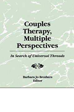 portada Couples Therapy, Multiple Perspectives: In Search of Universal Threads (en Inglés)