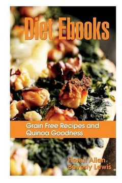portada Diet s: grain free recipes and quinoa goodness