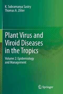 portada Plant Virus and Viroid Diseases in the Tropics: Volume 2: Epidemiology and Management (en Inglés)
