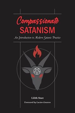 portada Compassionate Satanism: An Introduction to Modern Satanic Practice (en Inglés)