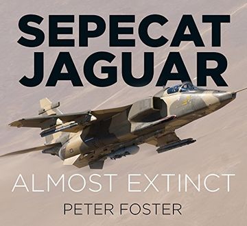 portada Sepecat Jaguar: Almost Extinct (in English)
