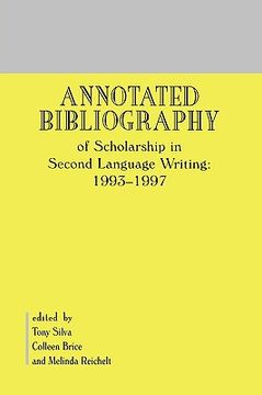 portada annotated bibliography of scholarship in second language writing: 1993-1997 (in English)
