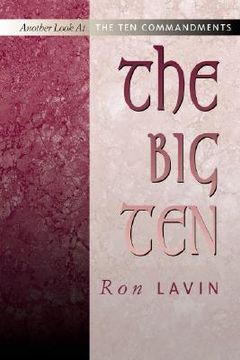 portada the big ten: another look at the ten commandments (in English)