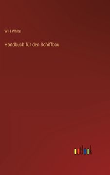 portada Handbuch für den Schiffbau (en Alemán)