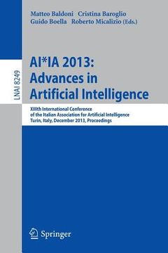 portada Ai*ia 2013: Advances in Artificial Intelligence: XIIIth International Conference of the Italian Association for Artificial Intelligence, Turin, Italy, (en Inglés)