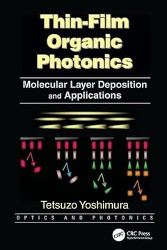 portada Thin-Film Organic Photonics: Molecular Layer Deposition and Applications (Optics and Photonics) (en Inglés)