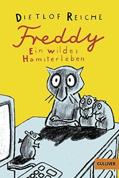 portada Freddy. Ein Wildes Hamsterleben: Roman (Gulliver) (in German)