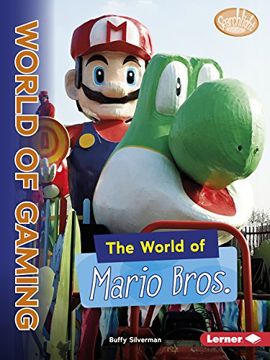 portada The World of Mario Bros (Searchlight Books: The World of Gaming)