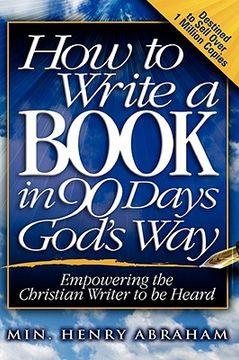 portada how to write a book in 90 days god's way (en Inglés)