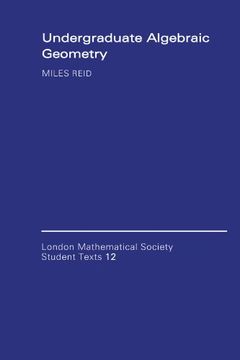 portada Undergraduate Algebraic Geometry Paperback (London Mathematical Society Student Texts) (en Inglés)