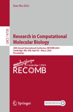 portada Research in Computational Molecular Biology: 28Th Annual International Conference, Recomb 2024, Cambridge, ma, Usa, April 29–May 2, 2024, Proceedings (Lecture Notes in Computer Science, 14758) (en Inglés)