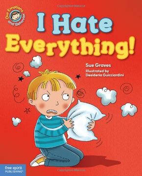 portada I Hate Everything!: A book about feeling angry (Our Emotions and Behavior)