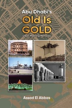 portada Abu Dhabi's Old Is Gold! 
