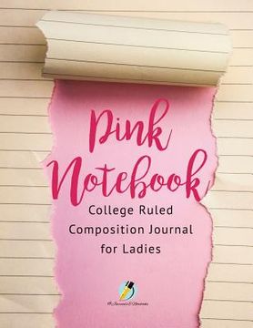 portada Pink Notebook College Ruled Composition Journal for Ladies