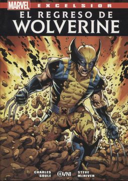 portada Excelsior - el Regreso de Wolverine