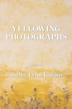 portada Yellowing Photographs (en Inglés)