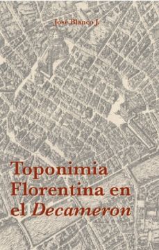 portada Toponimia Florentina en el Decameron (in Spanish)