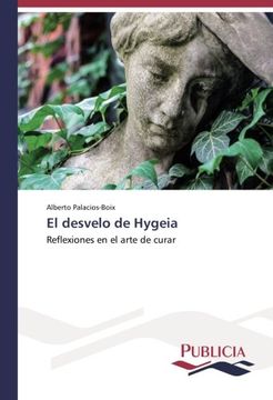 portada El desvelo de Hygeia: Reflexiones en el arte de curar