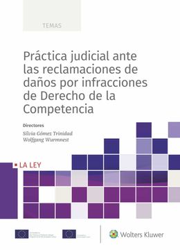 portada (I. B. D. ) Practica Judicial Ante las Reclamaciones de Daños por Infraccioness de Derecho de la Competencia