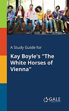 portada A Study Guide for Kay Boyle's "The White Horses of Vienna"