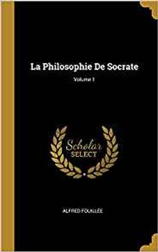 portada La Philosophie de Socrate; Volume 1 (French Edition)
