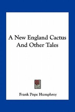 portada a new england cactus and other tales (en Inglés)