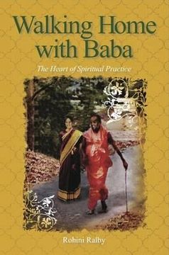 portada Walking Home with Baba: The Heart of Spiritual Practice (en Inglés)