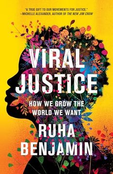 portada Viral Justice: How we Grow the World we Want (en Inglés)