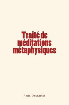 portada Traité de méditations métaphysiques (en Francés)