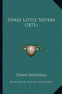 portada three little sisters (1871) (en Inglés)