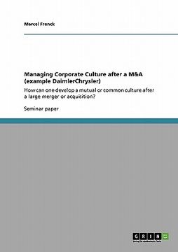 portada managing corporate culture after a m&a (example daimlerchrysler) (en Inglés)