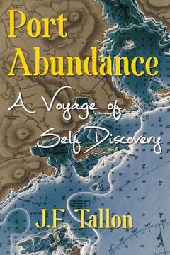 portada Port Abundance: A Voyage of Self Discovery (en Inglés)