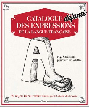 portada Catalogue Déjanté des Expressions de la Langue Française: Tome 1