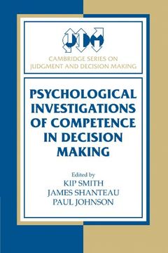 portada Psychological Investigations of Competence in Decision Making Paperback (Cambridge Series on Judgment and Decision Making) (en Inglés)