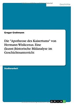 portada Die "Apotheose des Kaisertums" von Hermann Wislicenus. Eine (kunst-)historische Bildanalyse im Geschichtsunterricht