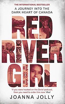 portada Red River Girl: A Journey Into the Dark Heart of Canada - the International Bestseller (en Inglés)