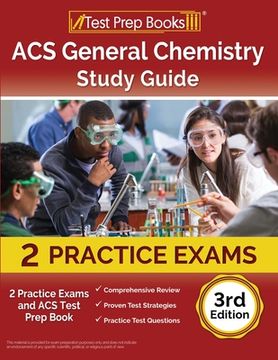 portada ACS General Chemistry Study Guide: 2 Practice Exams and ACS Test Prep Book [3rd Edition] (en Inglés)