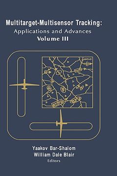 portada multitarget-multisensor tracking: applications and advances vol. iii (en Inglés)
