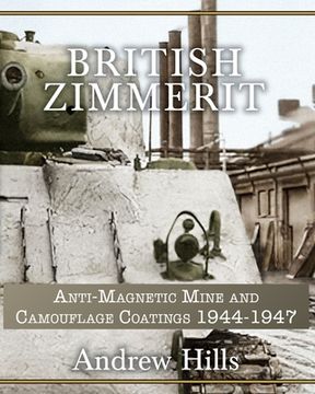 portada British Zimmerit: Anti-Magnetic Mine and Camouflage Coatings 1944 - 1947 (en Inglés)