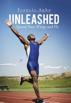 portada Unleashed: Spread Your Wings and Fly